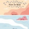 Vers le sud Opalivres - Littérature jeunesse