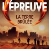 l'épreuve-tome-2-la terre brûlée - Opalivres – Littérature jeunesse