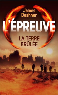 l'épreuve-tome-2-la terre brûlée - Opalivres – Littérature jeunesse