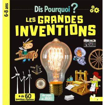 Dis-pourquoi-Les-grandes-inventions- Opalivres - Littérature Jeunesse