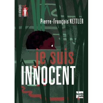 Je-suis-innocent-Opalivres - Littérature Jeunesse