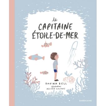 Le capitaine étoile-de-mer Opalivres - Littérature jeunesse