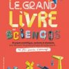 Le grand livre des sciences Opalivres - Littérature jeunesse