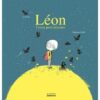 Léon l'extra petit terrestre Opalivres - Littérature jeunesse