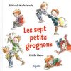Les sept petits grognons Opalivres - Littérature jeunesse