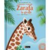 L'histoire vraie de Zarafa la girafe Opalivres - Littérature jeunesse