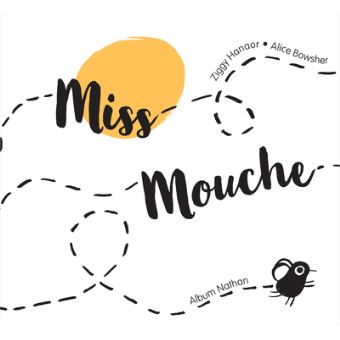 Miss Mouche - Opalivres - Littérature Jeunesse