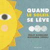 Quand le soleil se lève Opalivres - Littérature jeunesse