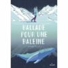 Ballade pour une baleine Opalivres - Littérature jeunesse