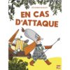 En cas d'attaque Opalivres - Littérature jeunesse