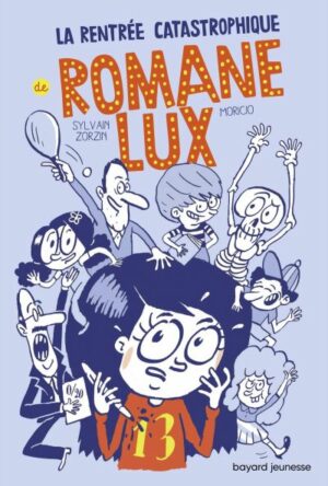 La rentrée catastrophique de Romane Lux Opalivres - Littérature jeunesse