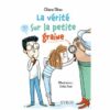 La vérité sur la petit graine Opalivres - Littérature jeunesse