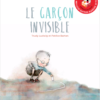 Le garçon invisible Opalivres - Littérature jeunesse