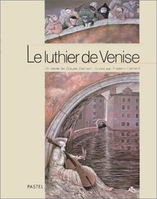 Le luthier de Venise - Opalivres - Littérature Jeunesse