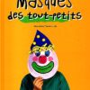 masques des tout petits - Opalivres - Littérature Jeunesse