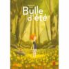 Bulle d'été - Opalivres – Littérature jeunesse
