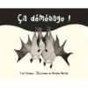 Ca déménage ! - Opalivres – Littérature jeunesse