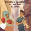 Doubles croches et crochet du droit Opalivres - Littérature jeunesse