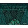Histoire du pommier qui rêvait d'être un sapin - Opalivres – Littérature jeunesse