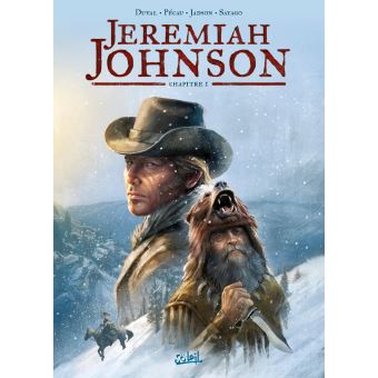 Jeremiah-Johnson-Chapitre-1- Opalivres - Littérature Jeunesse