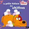 La petite histoire des chiffres - Opalivres – Littérature jeunesse