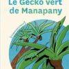 Le gecko-vert-de manapany- Opalivres - Littérature Jeunesse