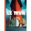 Le mur Opalivres - Littérature jeunesse