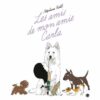 Les amis de mon amie Carla Opalivres - Littérature jeunesse