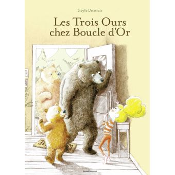 Les trois ours chez boucle d-or Opalivres - Littérature jeunesse