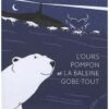 L'ours Pompon et baleine gobe-tout - Opalivres – Littérature jeunesse