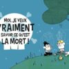 Moi je veux vraiment savoir ce qu'est la mort Opalivres - Littérature jeunesse