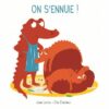 On s'ennuie - Opalivres – Littérature jeunesse