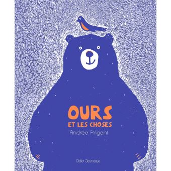 Ours et les choses Opalivres - Littérature jeunesse