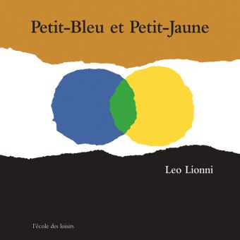 Petit Bleu et Petit Jaune Opalivres - Littérature jeunesse