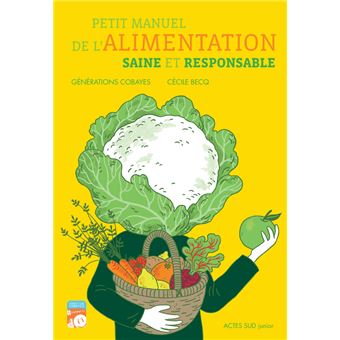 Petit-manuel-de-l-alimentation-saine-et-responsable Opalivres - Littérature jeunesse