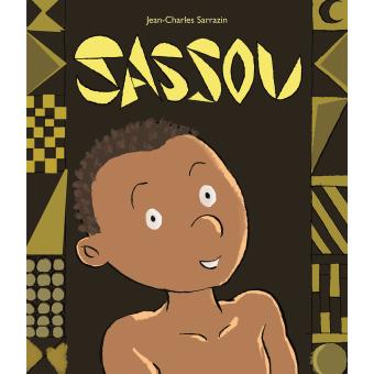 Sassou - Opalivres - Littérature jeunesse