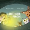 l'histoire perdue opalivres - littérature jeunesse