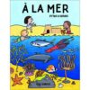 A-la-mer-Opalivres - Littérature Jeunesse