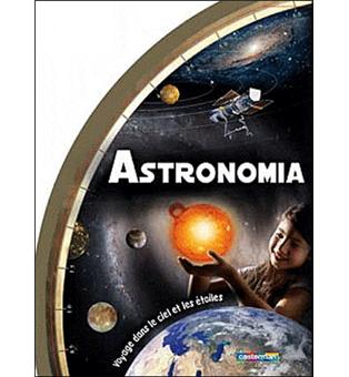 Astronomia-voyage-dans-le-ciel-et-les-etoiles-Opalivres - Littérature Jeunesse