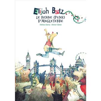 Elijah-Betz-le-renne-punk-d-Angleterre-Opalivres - Littérature Jeunesse