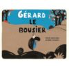 Gerard-le-bousier-Opalivres-Littérature Jeunesse