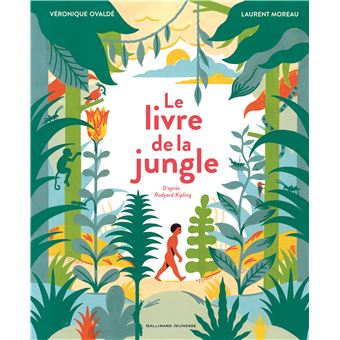 LE LIVRE DE LA JUNGLE Opalivres - Littérature jeunesse