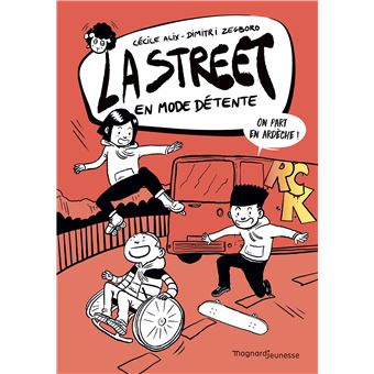 La street en mode détente Opalivres - Littérature jeunesse