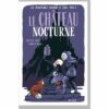 Le château nocturne Opalivres - Littérature jeunesse