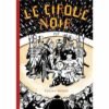 Le cirque noir Opalivres - Littérature jeunesse