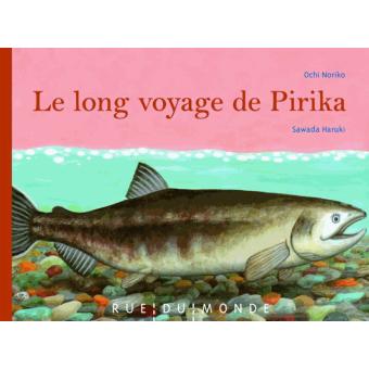 Le long voyage de Pirika - Opalivres - Littérature jeunesse