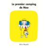 Le premier camping de Nao - Opalivres - Littérature jeunesse