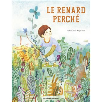 Le renard perché - Opalivres - Littérature jeunesse