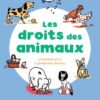 Les-droits-des-animaux Opalivres - Littérature jeunesse
