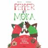 Pepper et Moka -Les meilleurs amis du monde Opalivres - Littérature jeunesse